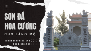 Sơn đá hoa cương cho lăng mộ